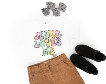 Jesus Loves Me - GIRL Version - Short Sleeve Child Shirt | Kids Easter Outfit | Spring Graphic Tee | Faith | Love My Peeps | He Is Risen |