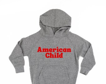 American Child - GROOVY - Child Hoodie | Kids Patriotic Shirt | Party in the USA | Kids 4th of July Graphic Tee | Independence Day Shirt