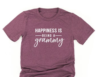 Happiness is Being A Grammy © - Unisex Tee | Grandma Shirt | Shirt for Grammy | Women's T Shirt | Grammy Gift | Grammy Graphic Tee