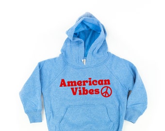 American Vibes - Child Hoodie | Kids Hoodie | Kids Patriotic Shirt | Party in the USA | 4th of July Graphic Tee | Independence Day Shirt