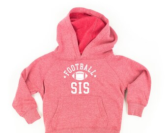 Football Sis - CHILD HOODIE | Child Sweatshirt | Graphic Sweater | Football Sweatshirt | Kids Fall Hoodie | Kid Sports Hoodies | Kids Hoodie