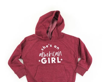 She's an American Girl - Child Hoodie | Party in the USA | Girl's 4th of July Graphic Tee | Independence Day | All American Kid | Freedom