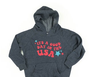 It's a Good Day in the USA - Child Hoodie | Kids Patriotic Shirt | Party in the USA | All American Kid | Kids 4th of July Tee | Independence