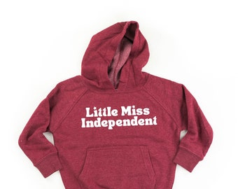 Little Miss Independent - Child Hoodie | Kids Patriotic Shirt | Party in the USA | 4th of July Graphic Tee | Independence | All American Kid