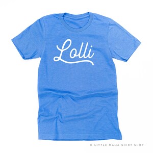 LOLLI - Script - Unisex Tee | Lolli Shirt | Shirt for Lolli | Mother&#39;s Day Gift | Lolli Gift | Graphic Tee | Shirt for Lolli | Grandma Shirt