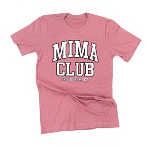 Varsity Style - MIMA Club - Proud Member - Unisex Tee | Mima Graphic Tee | Gift for Mima | Mother&#39;s Day | Love My Crew | Grandma Life |