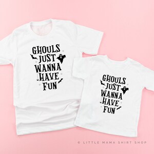 Ghouls Just Wanna Have Fun - 2er Set WHITE w / BLACK Shirts | Mama und ich Halloween Shirts | Passendes Halloween Shirt | Halloween Outfit