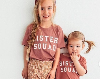 Sister Squad © | Sister Shirts | Toddler Girl Shirt | Shirts for Little Girls | Little Girl Shirts | Baby Girl Shirt | Girl Gang