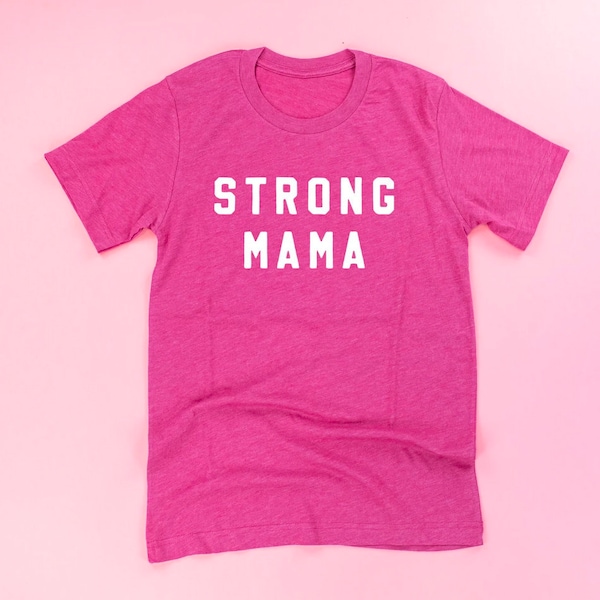 STRONG MAMA | Gift for Mom | Mom Graphic Tee | Divorce Gift | Cancer Gift | Graphic Tees for Moms