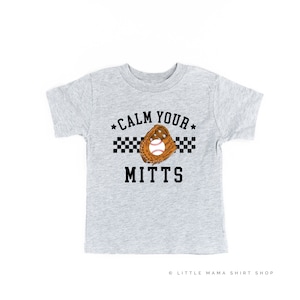 Calm Your Mitts - Short Sleeve Child Shirt | Kids Graphic Tee | Baseball Graphic Tee | Sports Graphic Tee | Baseball Tee | Baseball Kid