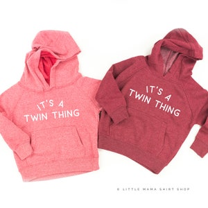 It&#39;s a Twin Thing - Child HOODIE | Kid Sweatshirt | Toddler Shirt | Graphic Sweater | Toddler Sweater | Hoodie for Twins | Twinning Hoodie