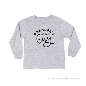 Grandpa&#39;s Little Guy - LONG SLEEVE Child Shirt | Toddler Boy Shirt | Tee for Little Boys | Grandpa&#39;s Guy | Little Boy Shirt | Baby Boy Shirt