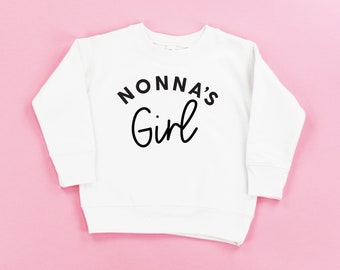 Nonna's Girl - Child SWEATER | Toddler Girl Sweater | Sweater for Little Girls | Nonna's Girl | Little Girl Sweater | Grandma's Girl