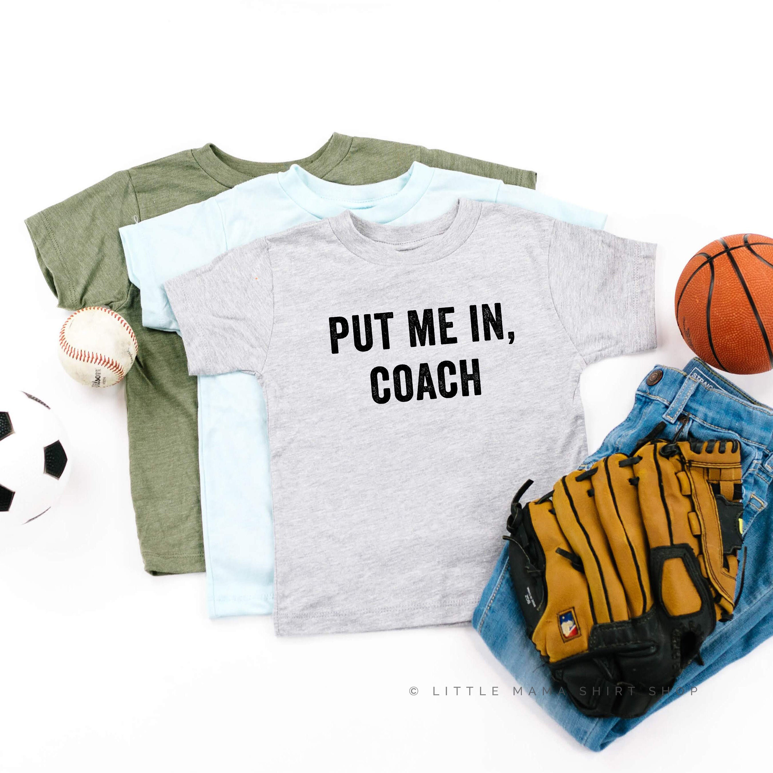 Put Me In Coach © Toddler Baseball Shirt Softball Shirt Etsy