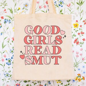TORBA NA KSIĄŻKI - Good Girls Read Smut | Torba biblioteczna | Torba płócienna | Torba dziecięca | Reading Rocks | Akcesoria do książek | Prezent dla miłośnika książek |