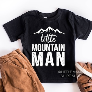 Little Mountain Man | Shirts for Little Boys | Adventure Shirt | Toddler Boy Shirt | Boy Graphic Tees | Mountain Man Shirt | Hipster