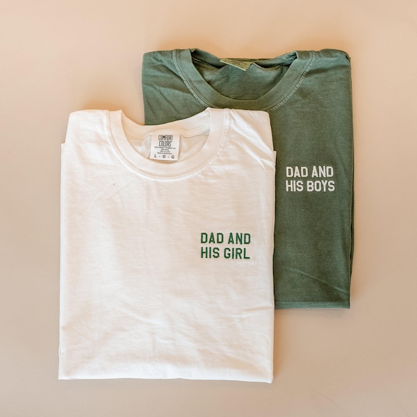 Embroidered Comfort Colors Tee - Dad & His Boy(s)/Girl(s) | Father's Day Gift | Dad Life | Gift For Dad | Men's Custom Shirt | Men's Gift |