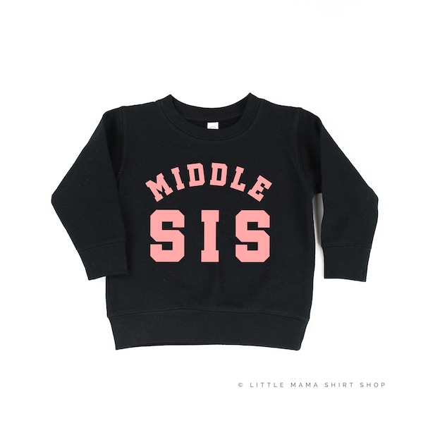 MIDDLE SIS - Varsity - Child Sweater | Sweater for Kids | Kid Sweatshirt | Toddler Shirt | Sister Graphic Sweater | Toddler Sweatshirt |