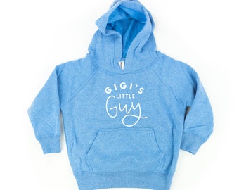 Gigi's Little Guy - Child HOODIE | Toddler Boy Hoodie | Hoodies for Little Boys | Gigi's Guy | Little Boy Sweater | Gigi's Guy |