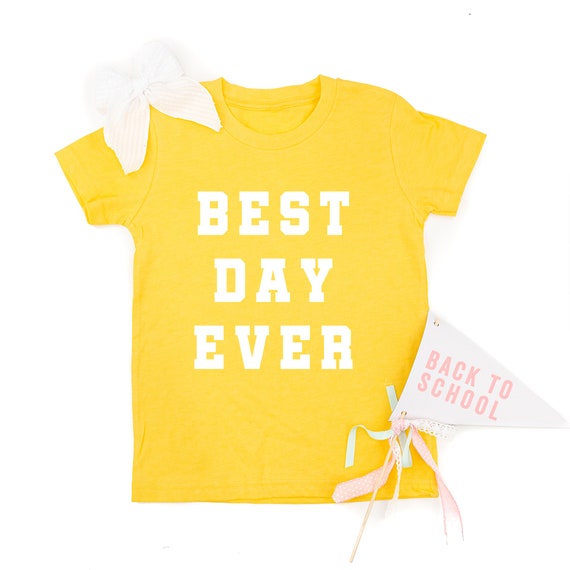 Best Day Ever Varsity Child Shirt Back to School Kid 