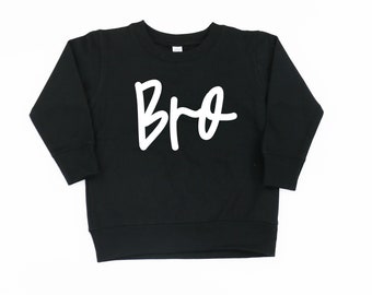 BRO - Cursive | Brother Sweater | Sweater for Kids | Little Brother | Toddler Shirt | Big Brother Little Brother | Toddler Sweater |