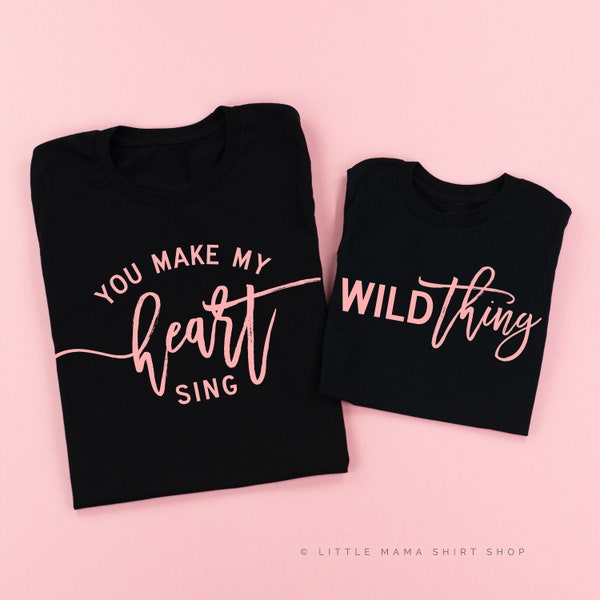 Wild Thing - You Make My Heart Sing | BLACK w/ Pink|  Mommy and Me Outfit | Unisex | Mom and Daughter Shirt |  Mother Daughter Tees |