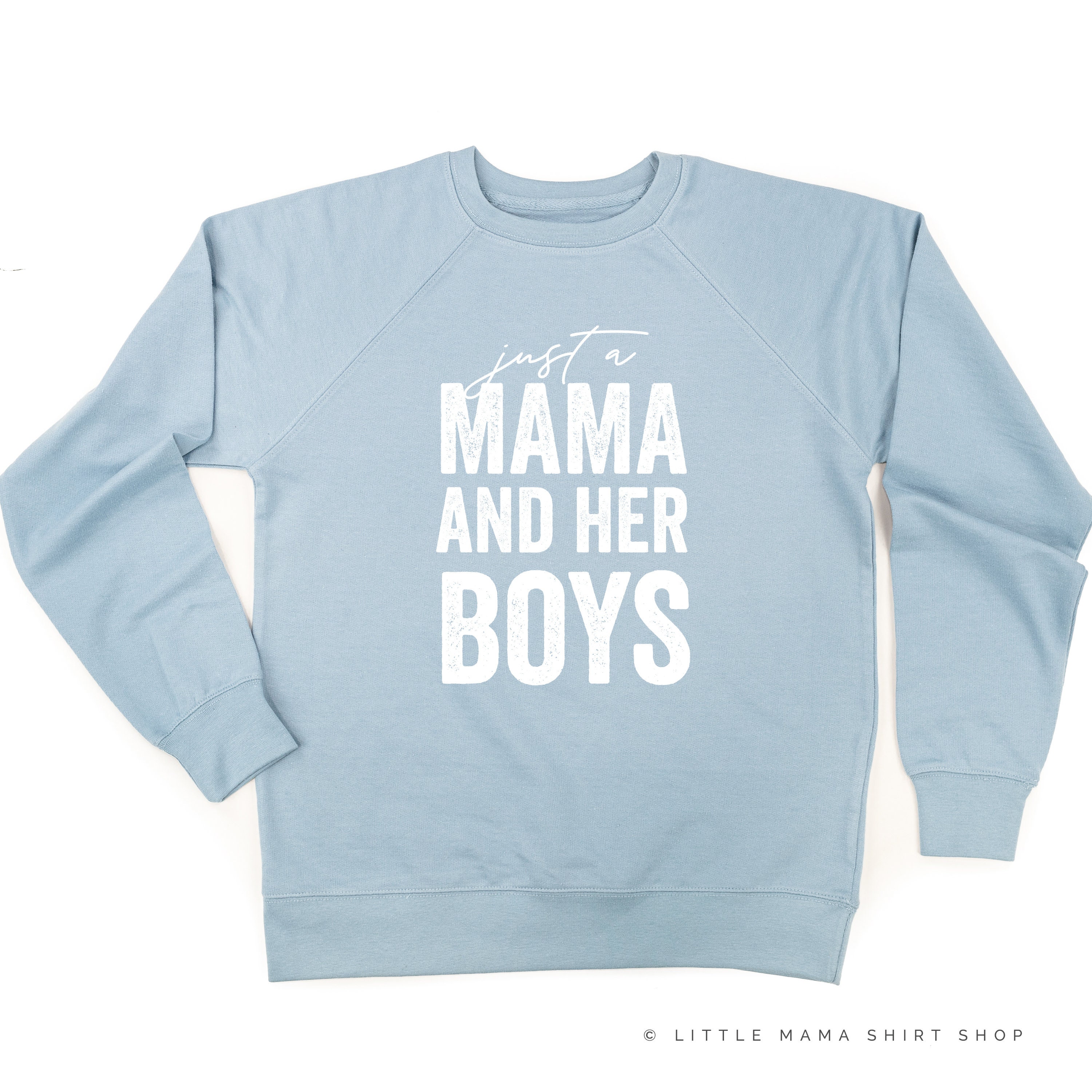 Just a Mama and Her Boys Lightweight 