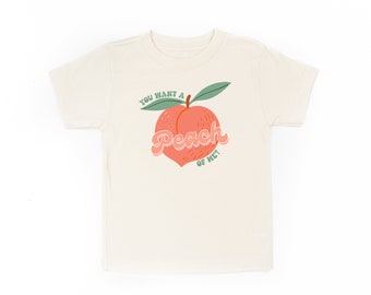 You Want a Peach of Me? - Short Sleeve Child Shirt | Kids Fruit Shirt | Kids Spring Shirt | Kids Graphic Tee | Summer Graphic Tee |