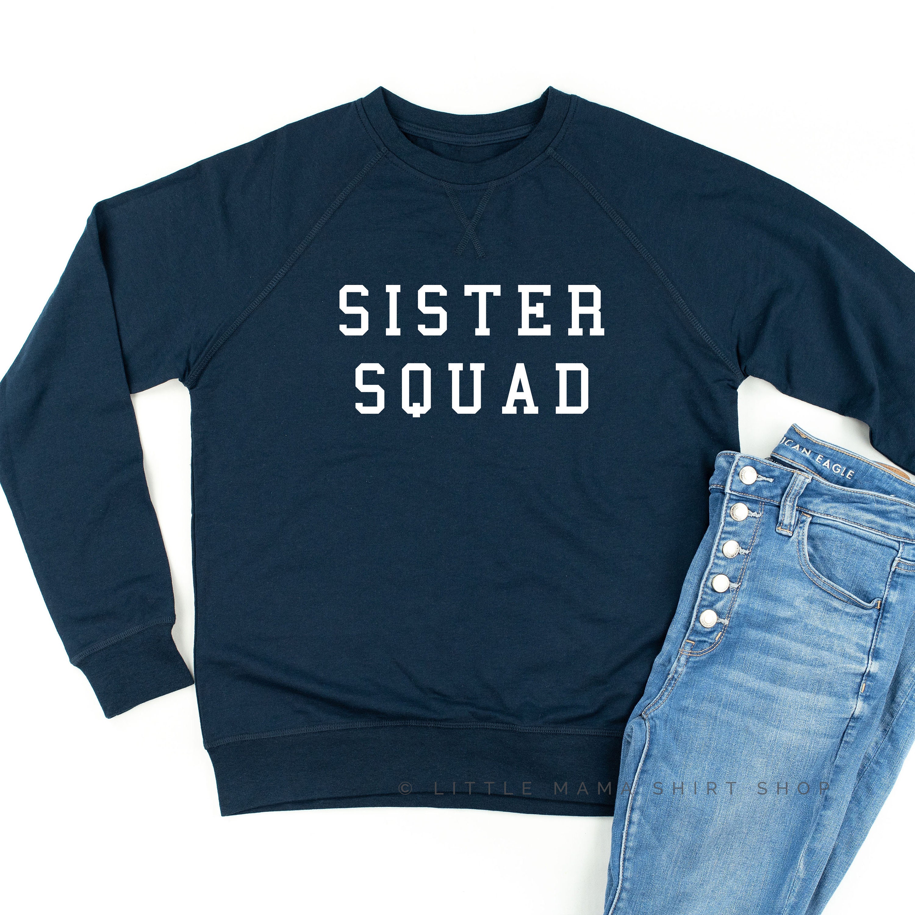 Sister squad sweatshirt Clearance