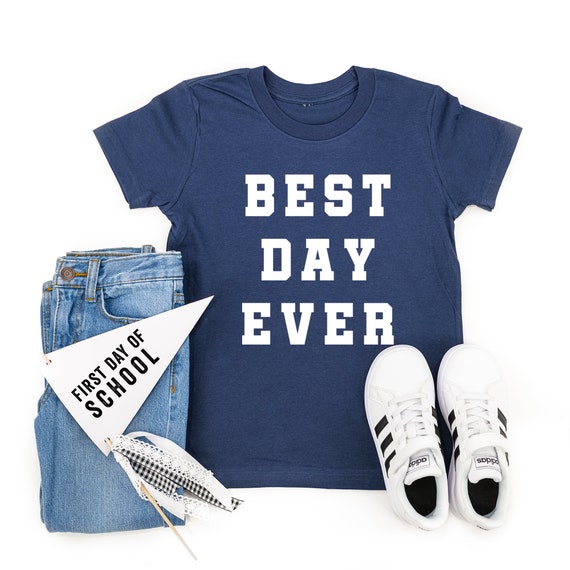 Best Day Ever Varsity Child Shirt Back to School Kid