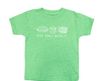 Just Roll With It - Short Sleeve Child Shirt | Bug Shirts | Insect Shirts | Boy Shirt | Boy Graphic Tees | Nature Tees | Toddler Girl Shirts