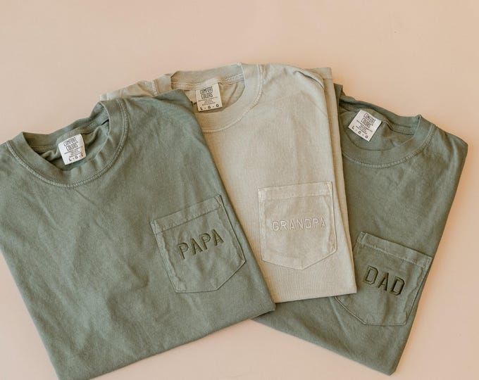 Embroidered Pocket Comfort Colors Tee - Tone on Tone - (Choose Your DAD/GRANDPA Name) | Father's Day Gift | Gift For Grandpa |