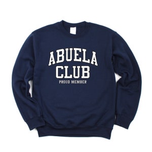Varsity Style - ABUELA Club - Proud Member - BASIC FLEECE Crewneck | Abuela Graphic Tee | Mother&#39;s Day Gift | Gift for Abuela |