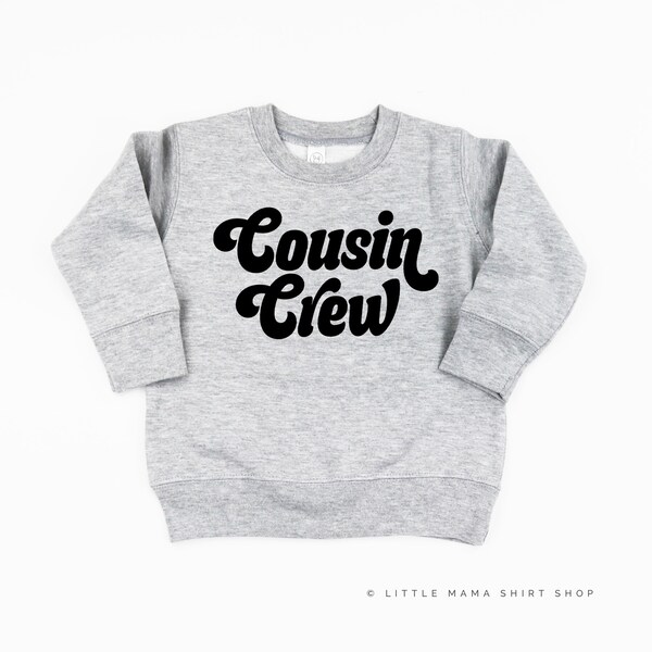 Cousin Crew - RETRO - Child Sweater | Sweater for Kids | Kid Sweatshirt | Girl Shirt | Kid Graphic Shirt | Toddler Sweatshirt | Boy Shirt