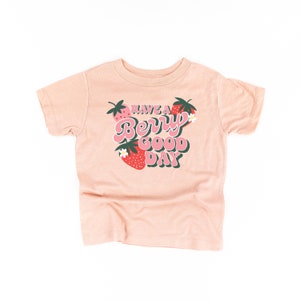 Have a Berry Good Day - Short Sleeve Child Shirt | Kids Summer Shirt | Kids Tee | Retro Fruit Shirts | Kids Graphic Tee | Kids Fruit Tee