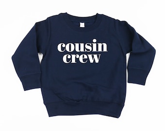 Cousin Crew - CLASSIC - Child Sweater | Sweater for Kids | Kid Sweatshirt | Girl Shirt | Kid Graphic Shirt | Toddler Sweatshirt | Boy Shirt