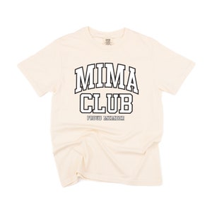 Varsity Style - MIMA Club - Proud Member - Short Sleeve Comfort Colors Tee | Mima Graphic Tee | Gift for Mima | Mother&#39;s Day Gift |