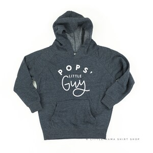Pops&#39; Little Guy - Child HOODIE | Toddler Boy Hoodie | Hoodies for Little Boys | Pops&#39; Guy | Little Boy Sweater | Pops&#39; Guy |