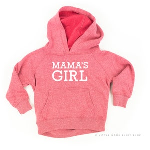 Mama&#39;s Girl - Original | Child Sweatshirt | Child Hoodie | Kid Sweatshirt | Toddler Shirt | Graphic Sweater | Toddler Sweatshirt |