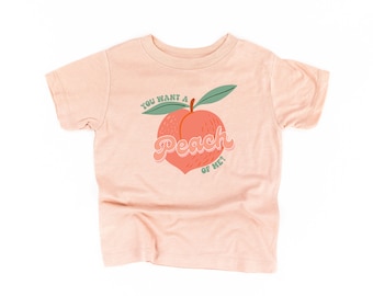 You Want a Peach of Me? - Short Sleeve Child Shirt | Kids Summer Shirt | Retro Fruit Shirts | Kids Graphic Tee | Kids Fruit Tee