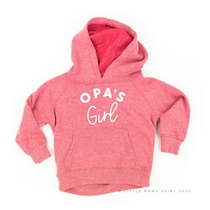 Opa&#39;s Girl - Child HOODIE | Child Sweatshirt | Child Hoodie | Kid Sweatshirt | Toddler Shirt | Graphic Sweater | Toddler Sweatshirt |