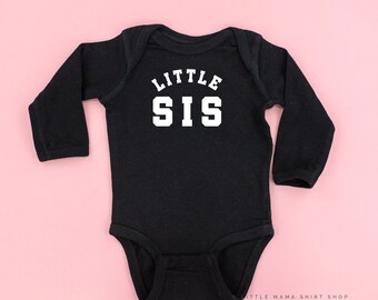 LITTLE SIS - Varsity - Long Sleeve Shirt | Toddler Shirts | Kid Shirts | Kids Graphic Tees | Kids Tee Shirts | Big Sister Shirt |