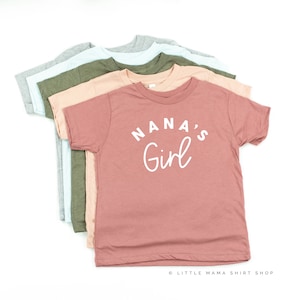 Nana&#39;s Girl | Toddler Girl Shirt | Shirts for Little Girls | Gigi&#39;s Girl | Little Girl Shirts | Baby Girl Shirt | Grandma&#39;s Girl |