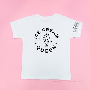 Ice Cream Queen - Full Size - Ice Cream Sleeve Detail - Short Sleeve Child Shirt | Toddler Shirt | Ice Cream Shirts | Kid Ice Cream Tee |