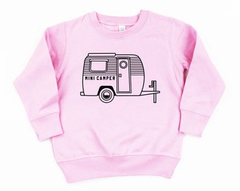 Mini Camper | Sweater for Kids | Kid Sweatshirt | Girl Shirt | Kid Graphic Shirt | Toddler Sweatshirt | Boy Shirt |