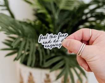 LMSS® STICKER - Feel The Fear And Do It Anyway | Mama Sticker | Trendy Stickers | Stickers for Water Bottle | Faith Over Fear | Courage |