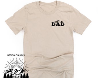 Dad w/ Mountains - Pocket Design (front) / Mountain Scene (back) - Unisex Tee | Dad Graphic Tee | Shirt for Dad | Fathers Day | Gift for Dad