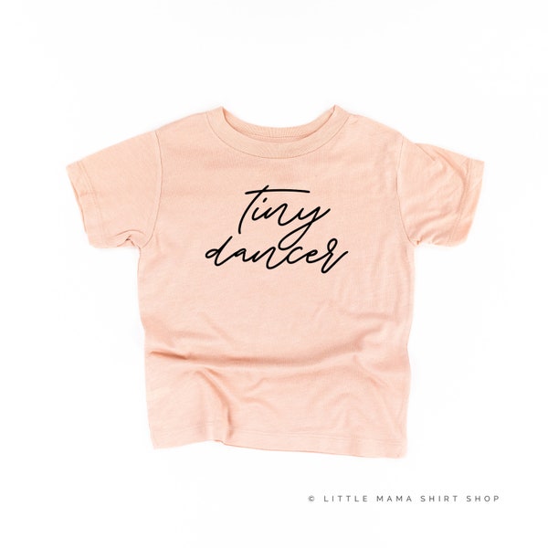 Tiny Dancer | Tiny Dancer Shirt | Tiny Dancer Bodysuit | Baby Girl Clothes | Shirts for Baby Girls | Little Girl Shirts | Dance Shirt