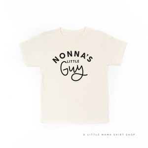 Nonna&#39;s Little Guy - Child Shirt | Toddler Boy Shirt | Shirts for Little Boys | Grandma&#39;s Guy | Little Boy Shirts | Baby Boy Shirt |