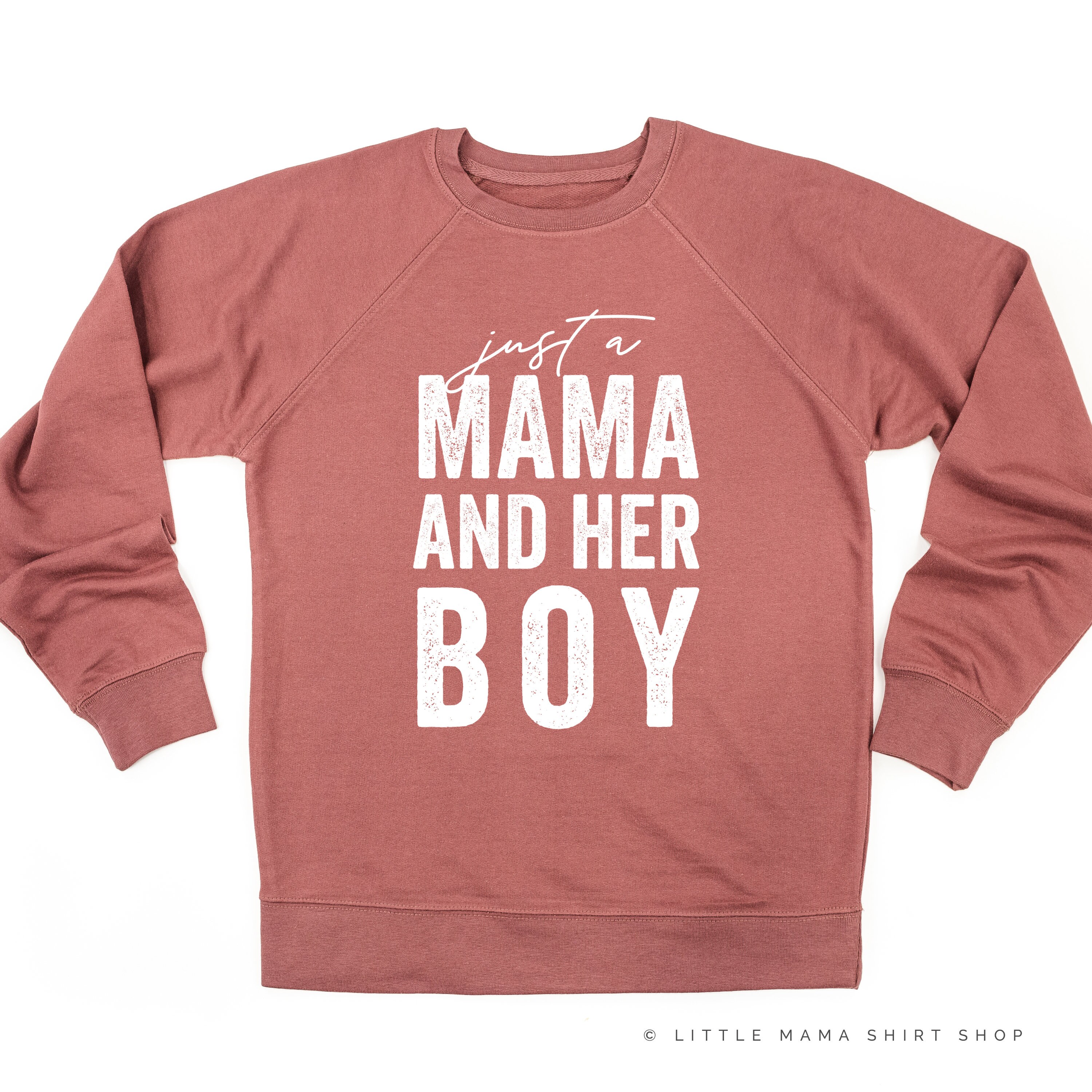 Just a Mama and Her Boy Lightweight 